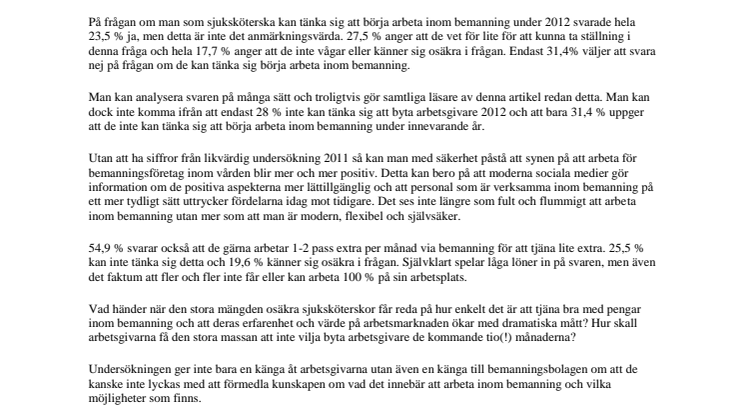 Sjuksköterskor är nyfikna på bemanning