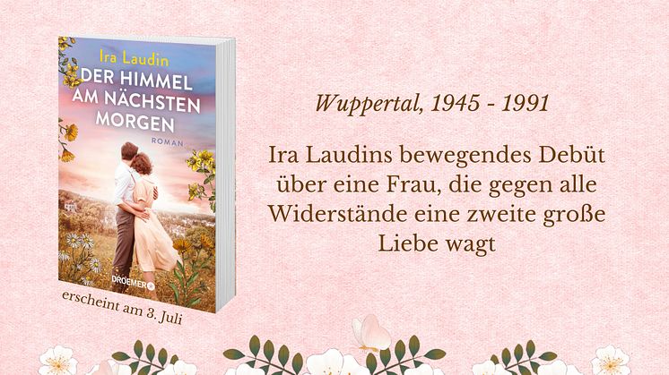 Wuppertal in den 80er Jahren: Ira Laudin erzählt von einer zweiten Chance für die große Liebe 