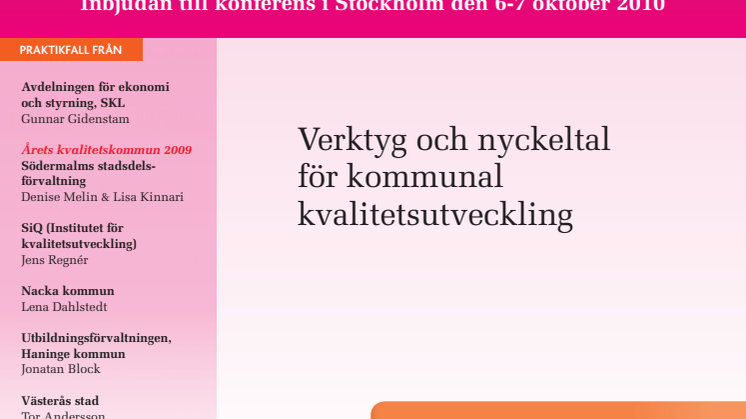 Konferens i Stockholm Mät och styr kvalitet - offentlig sektor, 6-7 oktober 2010
