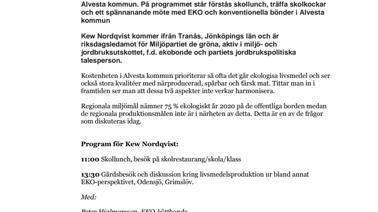 Kew Nordqvist besöker Kostenheten i Alvesta kommun