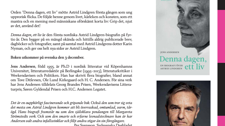 Jens Andersen, författare till Astrid Lindgren-biografin Denna dagen, ett liv besöker Stockholm 3-4/12