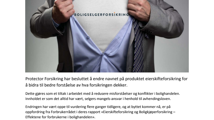​Navneendring: «Eierskifteforsikring» blir «Boligselgerforsikring»