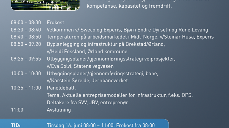 Infrastruktur - hva skjer i Midt-Norge?
