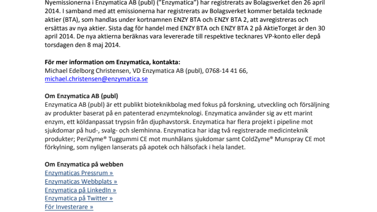 Nyemissionerna i Enzymatica har registrerats