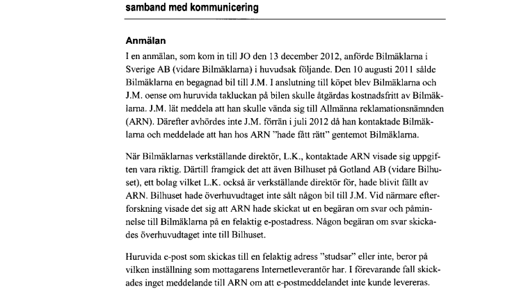 JO kritiserar Allmänna reklamationsnämndens, ARN, e-postrutiner efter anmälan från MRF-anslutet företag