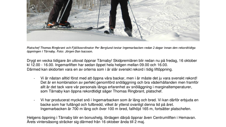 Tärnaby öppnar imorgon – kan det vara svenskt rekord?