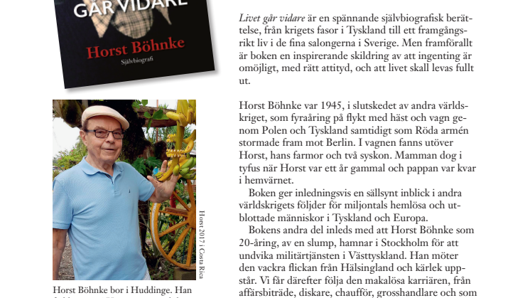 Livet går vidare - En spännande självbiografisk berättelse