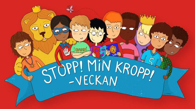 Rädda Barnen om att vägledningen Stopp! Min Kropp! fyller 10 år:  Mycket har hänt kring samtycke sedan 2013