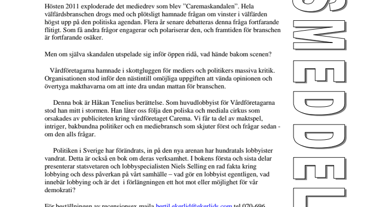 Ny bok:  Välfärdslobbyisten - om Carmeadrevet, vårdvinster och demokratins utmaningar