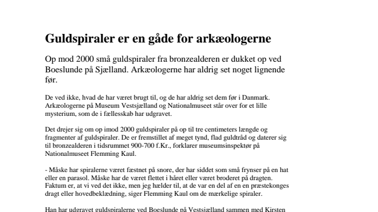 Guldspiraler er en gåde for arkæologerne 