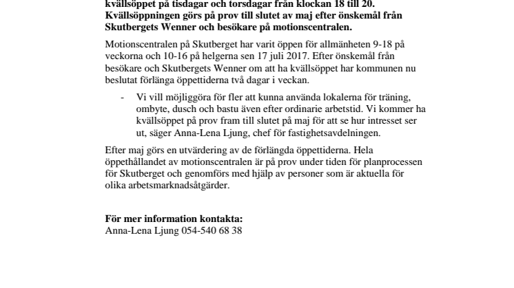 Motionscentralen på Skutberget har kvällsöppet