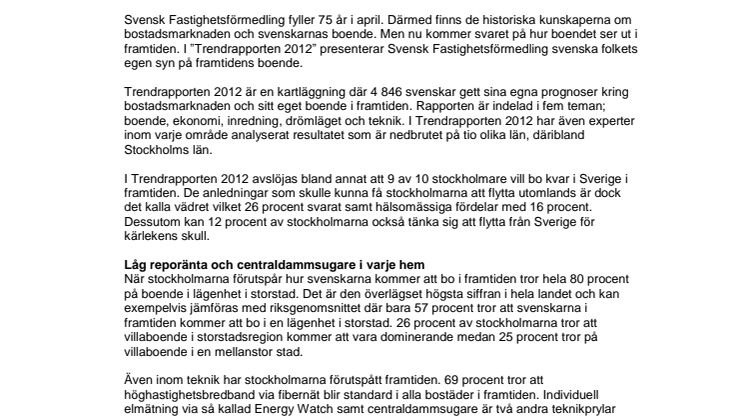 Trendrapporten 2012: Stockholmarna förutspår låg reporänta och fortsatt urbanisering