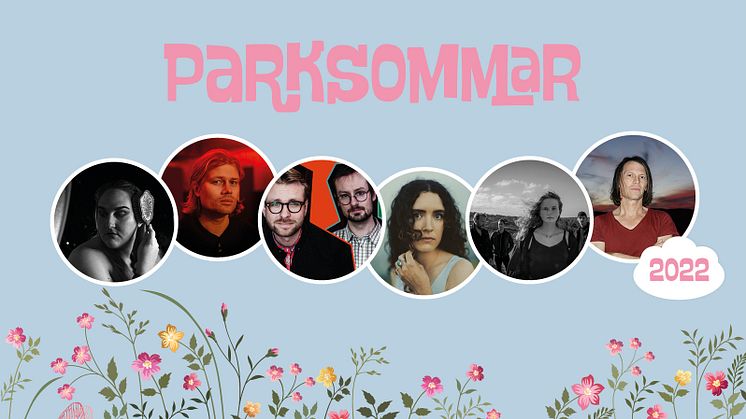 Varmt välkommen till Parksommar i Margretegärdeparken i Uddevalla 18-20 augusti. 