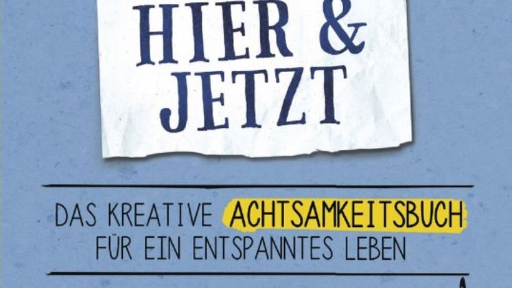 The Mindfulness Project – Ich im Hier & Jetzt