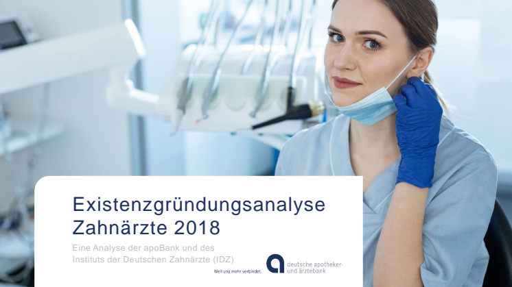 Zahlen: Existenzgründung Zahnärzte 2018