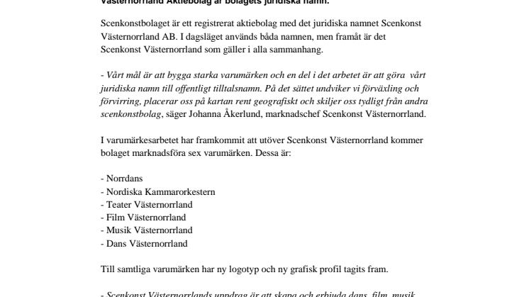 Nytt namn och ny kostym - Scenkonstbolaget blir Scenkonst Västernorrland 