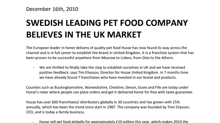 SWEDISH LEADING PET FOOD COMPANY BELIEVES IN THE UK MARKET