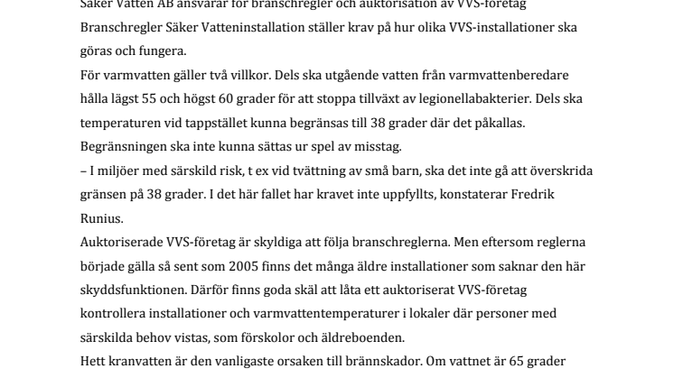 Varmvattnet måste kontrolleras på förskolor och äldreboenden