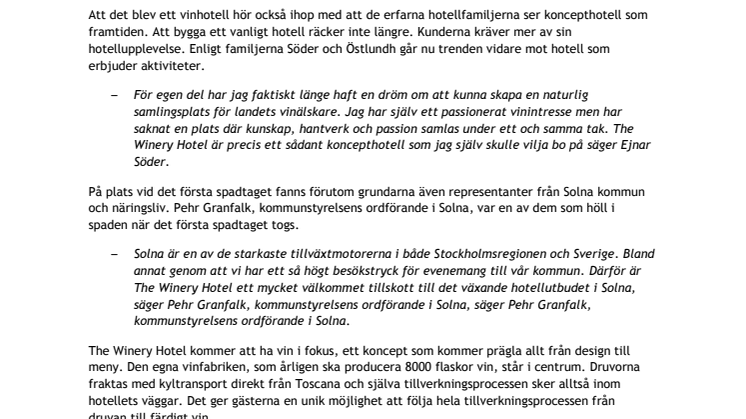 Stort intresse när spadtag togs för Sveriges första vinhotell