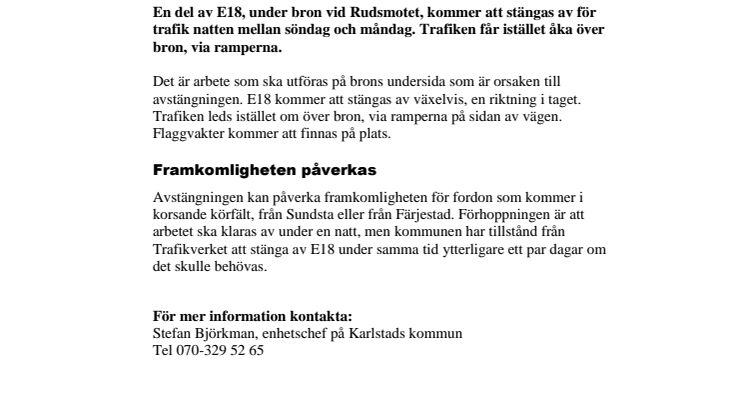 E18 stängs av natten mellan söndag och måndag
