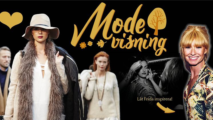 Kungsmässans Modevisning, lördag 17 september klockan 12 och 14. Stylist och konferencier är Frida Zetterström.