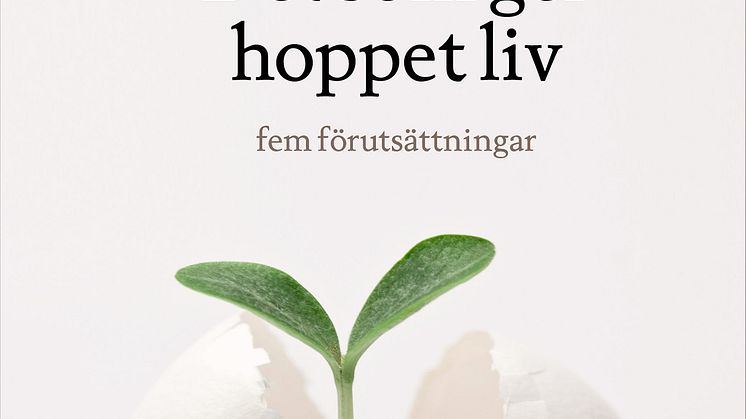 Lars Björklund skriver bok om hoppets förutsättningar