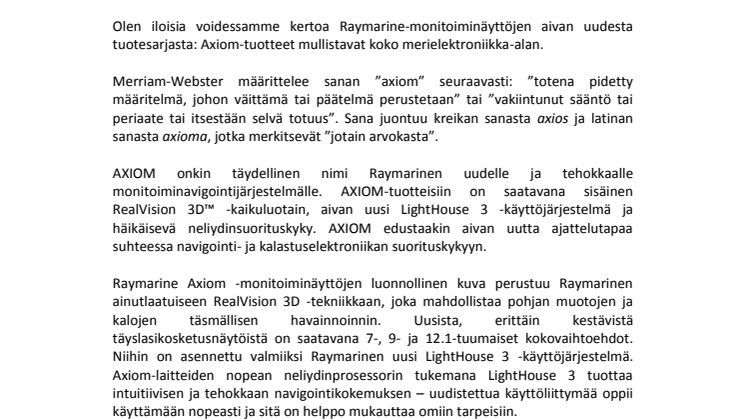 Raymarine: Uudet Axiom™-monitoiminäytöt, joissa on RealVision 3D™ Sonar ja Lighthouse 3
