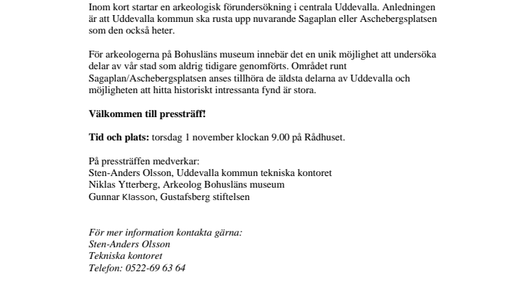 Arkeologisk utgrävning kan ge nya perspektiv på Uddevallas historia