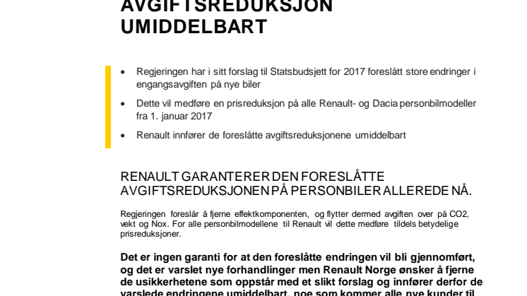 RENAULT INNFØRER FORESLÅTT AVGIFTSREDUKSJON UMIDDELBART