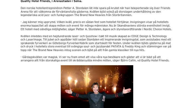 Lasershow, teleporterad hotellmagnat och världsartister invigde eventhotellet Quality Hotel Friends