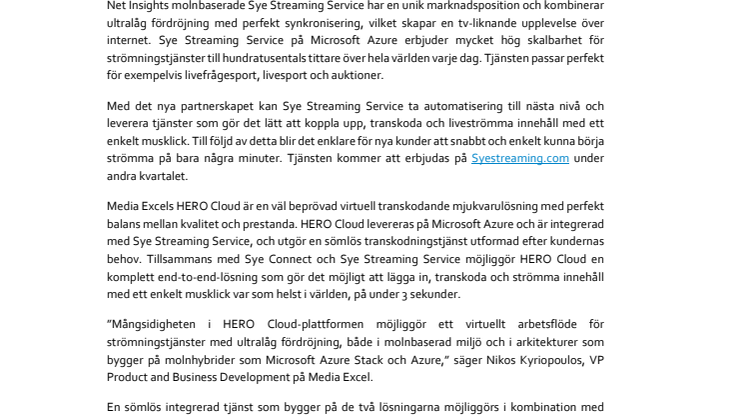 Net Insight och Media Excel i partnersamarbete för end-to-end live streamingtjänster med ultralåg fördröjning på Microsoft Azure
