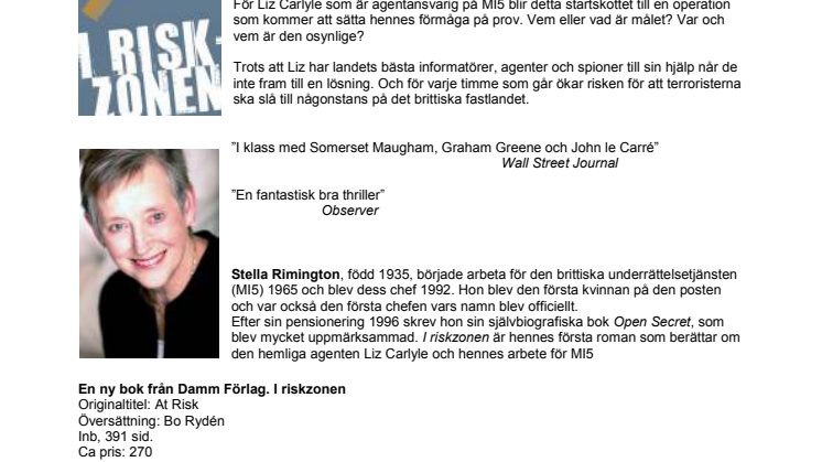 Före detta chefen för brittiska underrättelsetjänsten MI 5 debuterar som thrillerförfattare.