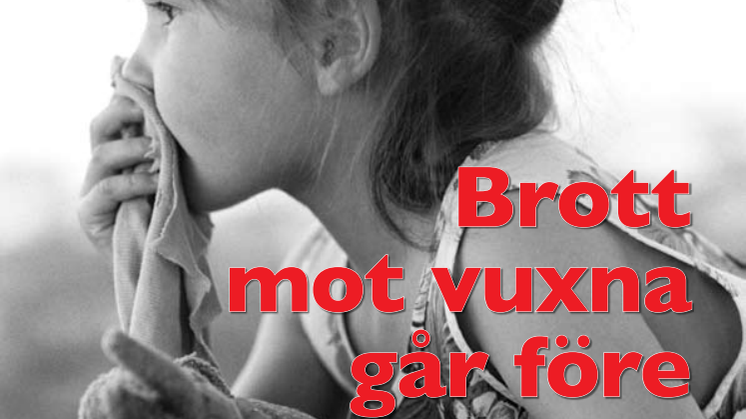 Brott mot vuxna går före_Uppföljning 2011