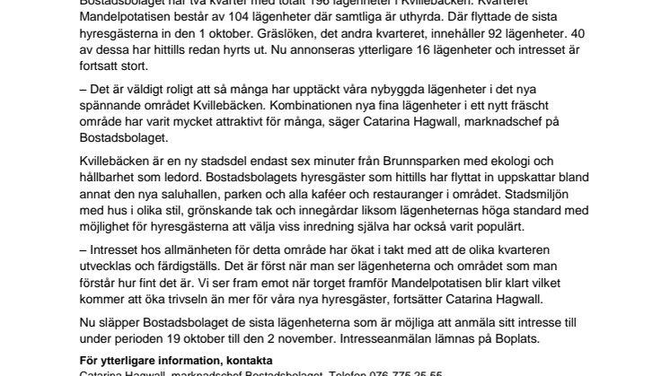 Stort intresse för hyresrätter i Kvillebäcken