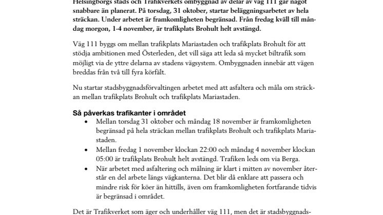 Nu inleder vi slutfasen av ombyggnaden av väg 111 