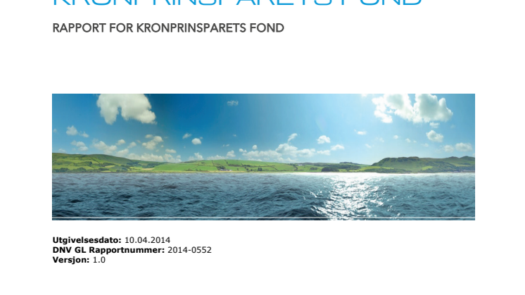 Samfunnsøkonomisk analyse av prosjektene i Kronprinsparets Fond: DNV GL april 2014