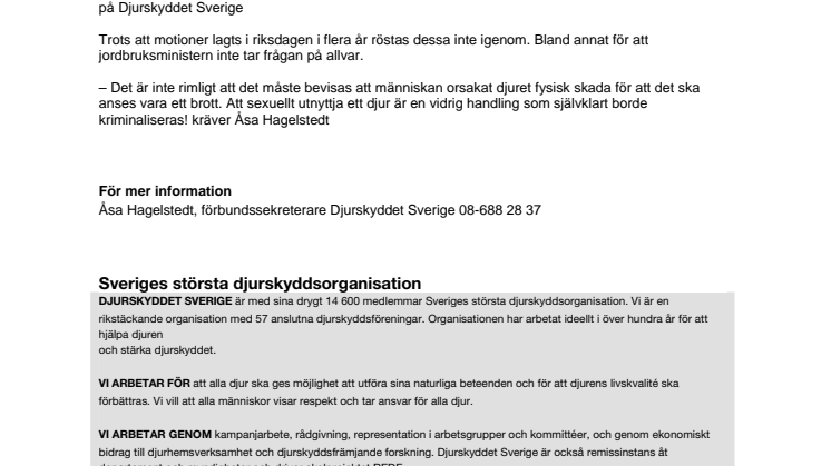 Hög tid att förbjuda sexuellt utnyttjande av djur! 
