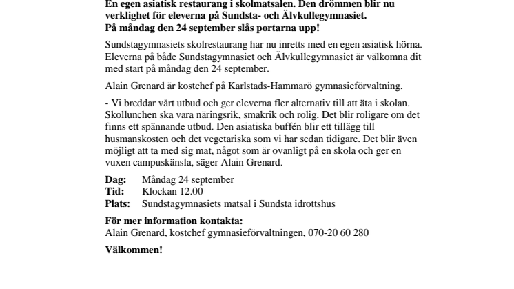 Pressinbjudan: Asiatisk restaurang på Sundstagymnasiet