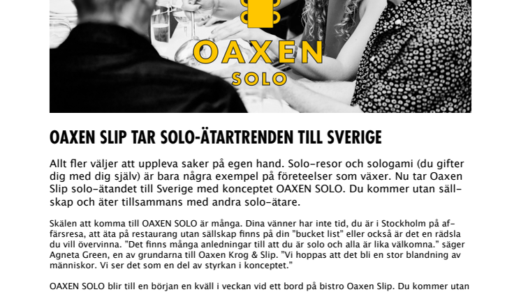 Oaxen Slip tar solo-ätartrenden till Sverige