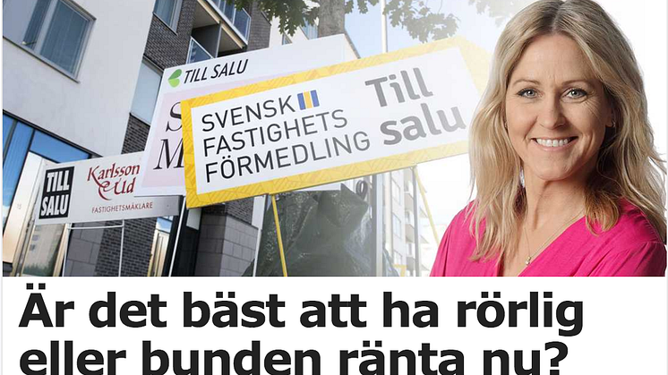 Är det bäst att ha rörlig eller bunden ränta just nu?