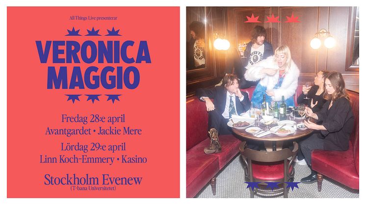﻿Avantgardet, Jackie Mere, Linn Koch-Emmery och Kasino är artisterna som gör Veronica Maggio sällskap 
