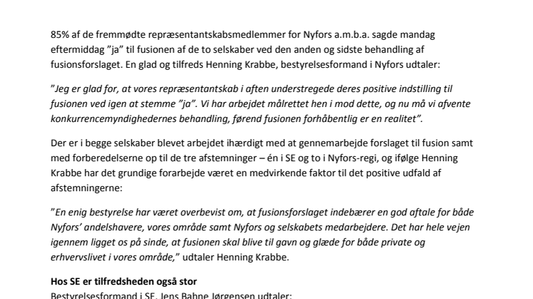 Nyfors’ repræsentantskab har talt – det blev et klart ”ja” til fusionen med Syd Energi