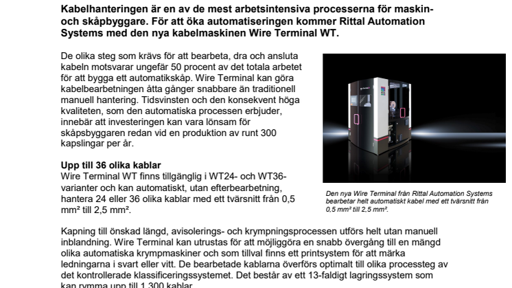 Kabelbearbetning nu åtta gånger snabbare