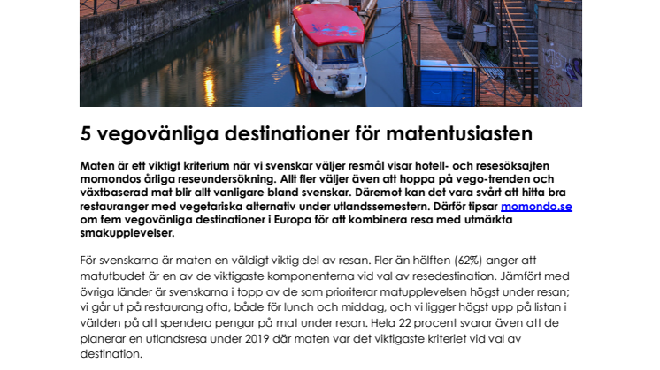 5 vegovänliga destinationer för matentusiasten
