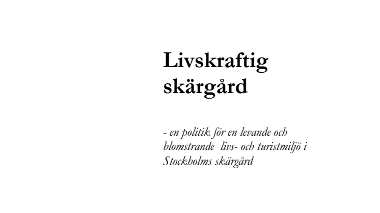 Livskraftig skärgård - Kristdemokraternas skärgårdspolitiska program