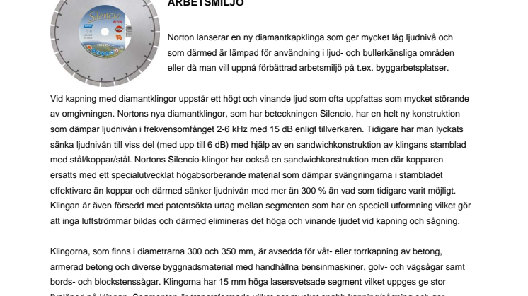 Ny diamantklinga ger tystare kapning och bättre arbetsmiljö