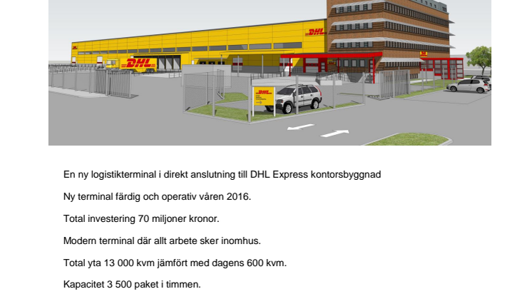 Första spadtaget för DHL:s nya terminal i Västberga - faktablad