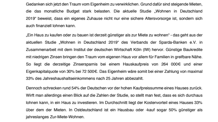 Raus aus der Miete und rein ins Eigenheim: Wohneigentum ist günstiger als Mieten 