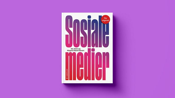 Ida Aalen og Magnus Hoem Iversen med ny kritisk og oppdatert bok om sosiale medier!