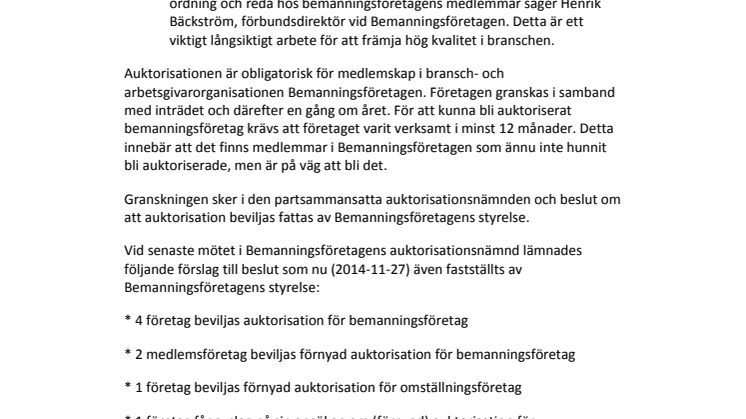 Fyra nya bemanningsföretag auktoriserade och ett uteslutet